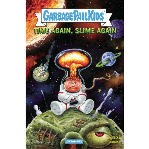 Dynamite Entertainment Madballs vs Garbage Pail Kids: Time Again, Slime Again (häftad, eng)