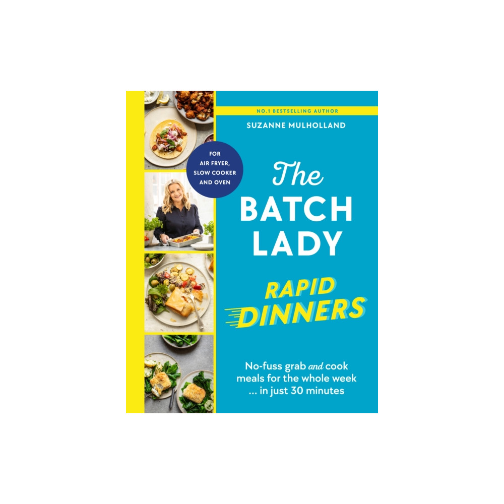 Produktbild för The Batch Lady Rapid Dinners (inbunden, eng)