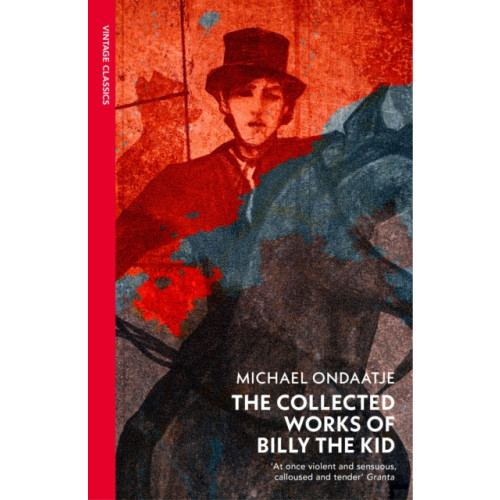 Vintage Publishing The Collected Works of Billy the Kid (häftad, eng)