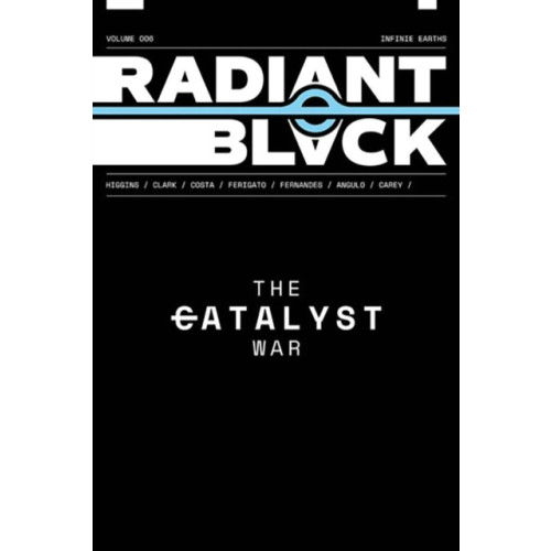 Image Comics Radiant Black Volume 6: The Catalyst War (häftad, eng)