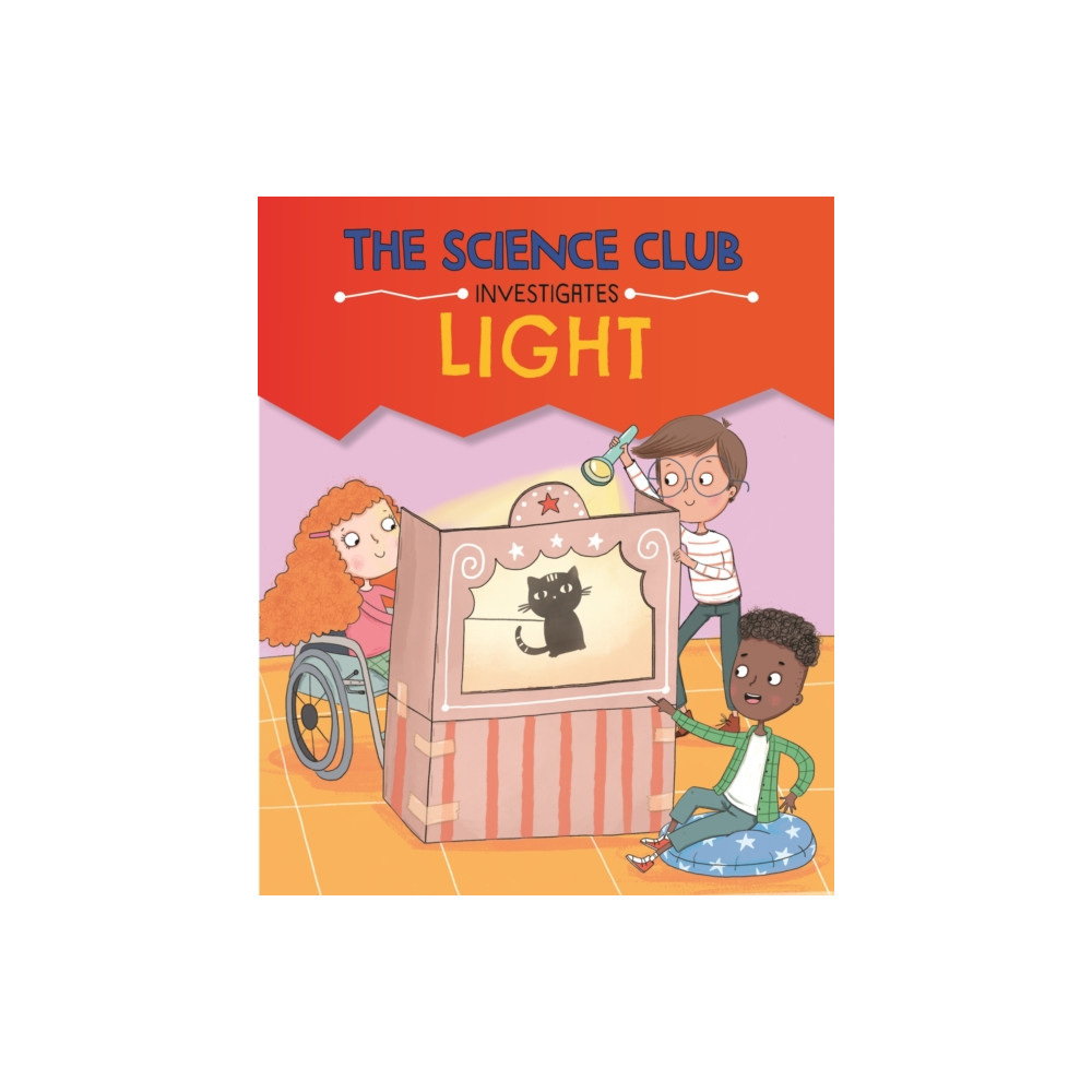 Produktbild för The Science Club Investigates: Light (inbunden, eng)