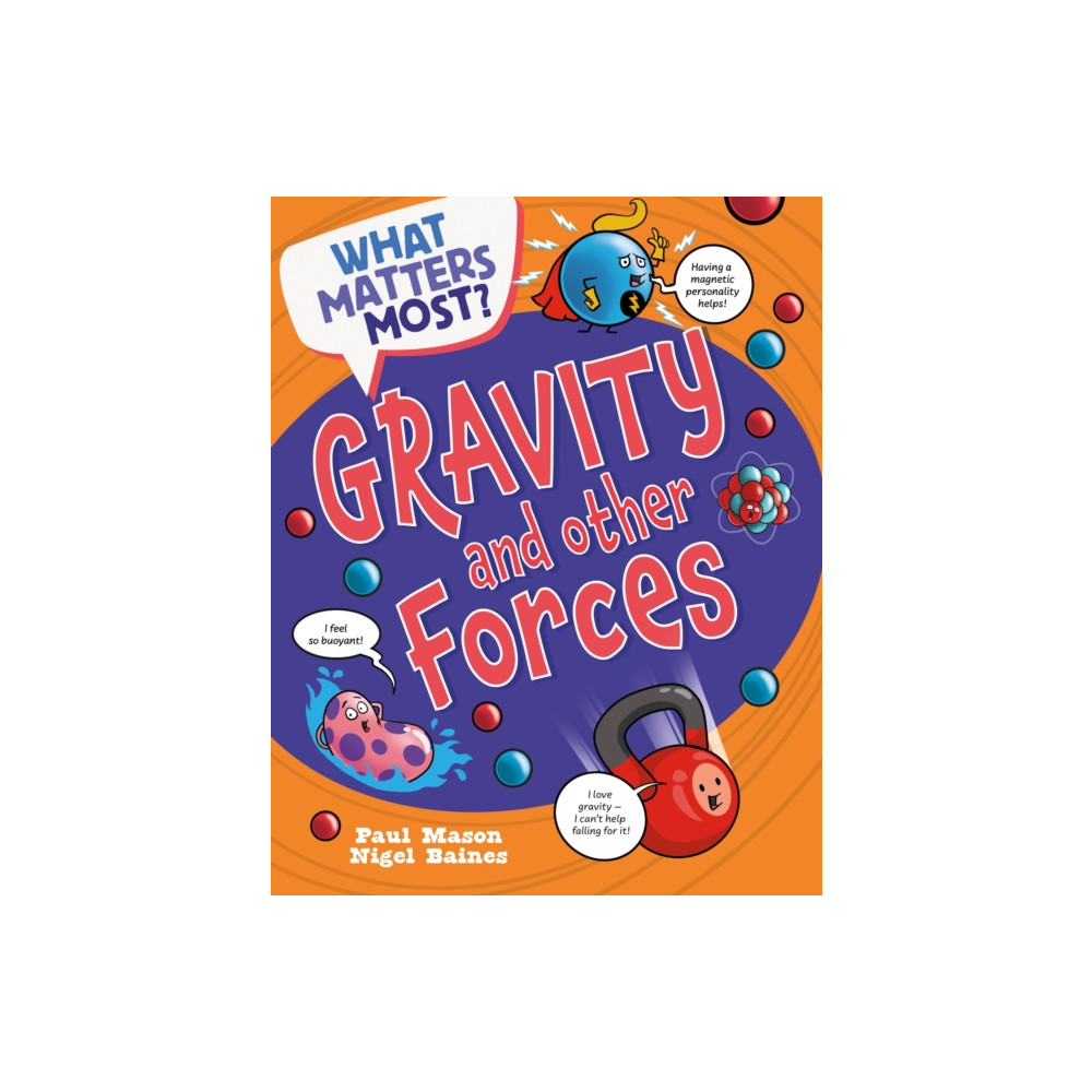 Produktbild för What Matters Most?: Gravity and Other Forces (häftad, eng)