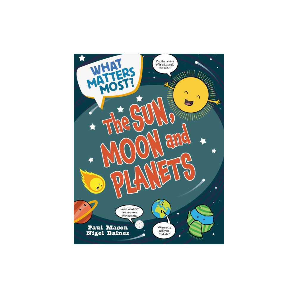 Produktbild för What Matters Most?: The Sun, Moon and Planets (häftad, eng)