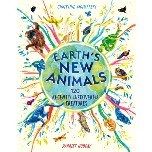 Hachette Children's Group Earth's New Animals (inbunden, eng)
