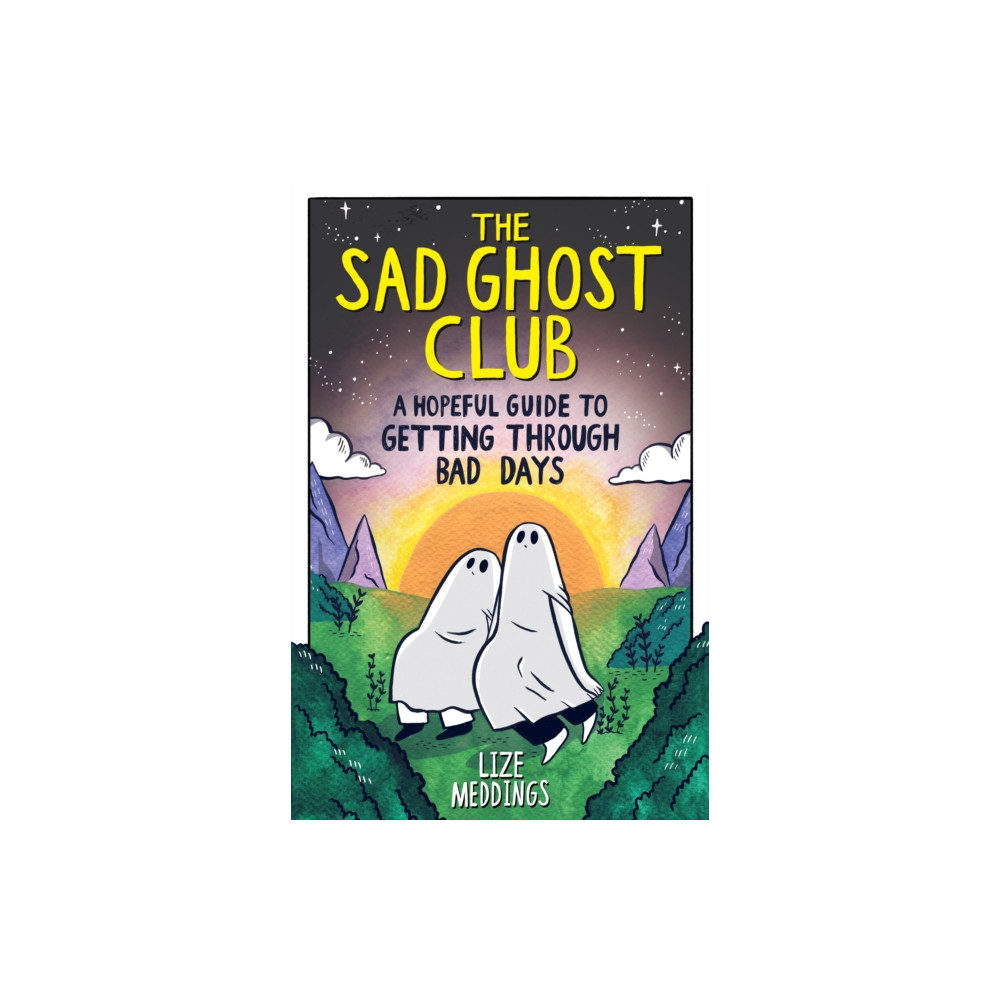 Produktbild för The Sad Ghost Club: A Hopeful Guide to Getting Through Bad Days (häftad, eng)