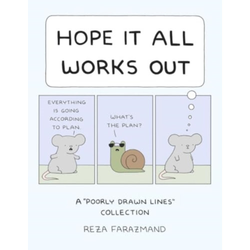Andrews McMeel Publishing Hope It All Works Out! (häftad, eng)