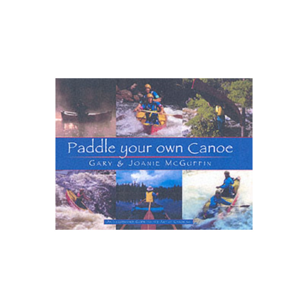 Produktbild för Paddle Your Own Canoe (häftad, eng)
