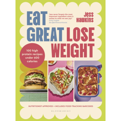 Bloomsbury Publishing PLC Eat Great, Lose Weight (inbunden, eng)