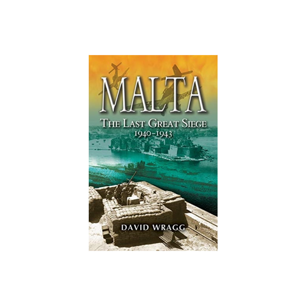 Produktbild för Malta: The Last Great Siege 1940-194. (häftad, eng)