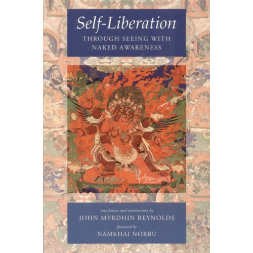 Shambhala Publications Inc Self-Liberation through Seeing with Naked Awareness (häftad, eng)