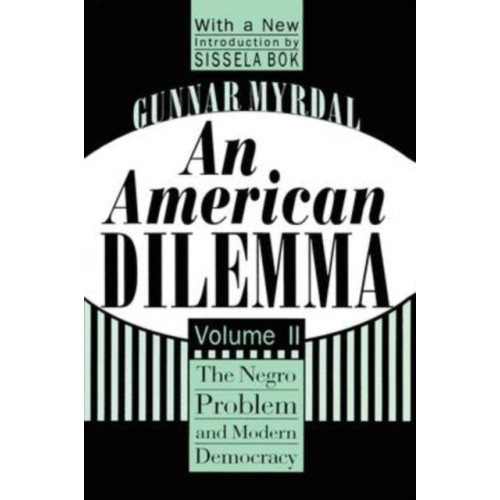 Taylor & francis inc An American Dilemma (häftad, eng)