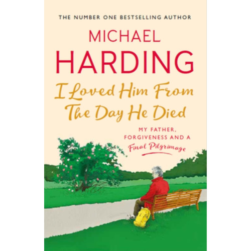 Hachette Books Ireland I Loved Him From The Day He Died (häftad, eng)