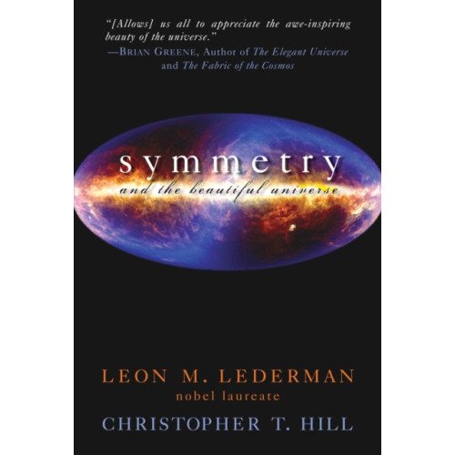 Prometheus Books Symmetry and the Beautiful Universe (häftad, eng)