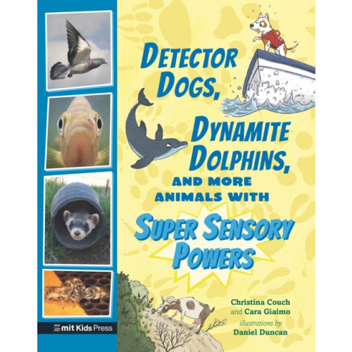 Walker Books Ltd Detector Dogs, Dynamite Dolphins, and More Animals with Super Sensory Powers (häftad, eng)