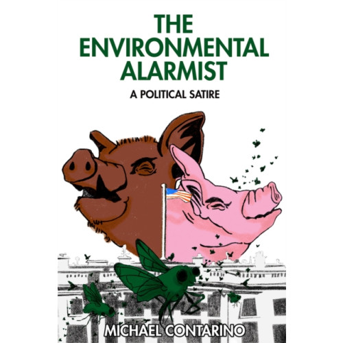 Histria LLC Environmental Alarmist (inbunden, eng)
