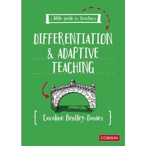Sage Publications Ltd A Little Guide for Teachers: Differentiation and Adaptive Teaching (häftad, eng)