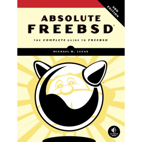 No Starch Press,US Absolute FreeBSD, 3rd Edition (häftad, eng)