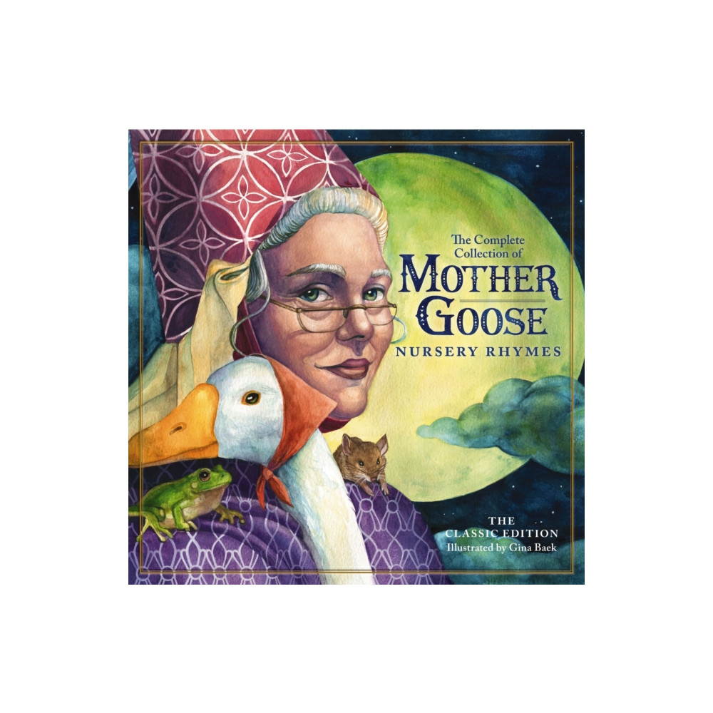 Produktbild för The Classic Collection of Mother Goose Nursery Rhymes (inbunden, eng)