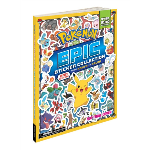 Pikachu Press Pokemon Epic Sticker Collection 2nd Edition: From Kanto to Galar (häftad, eng)