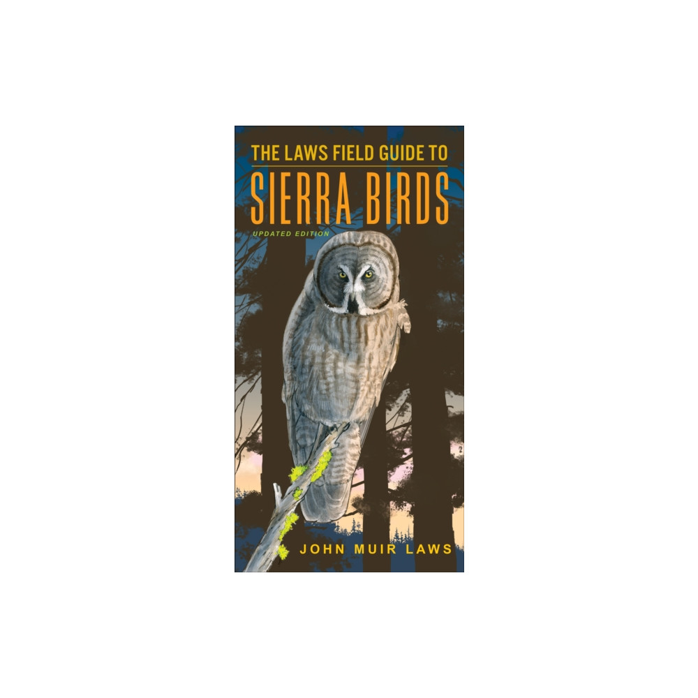 Produktbild för The Laws Field Guide to Sierra Birds (häftad, eng)