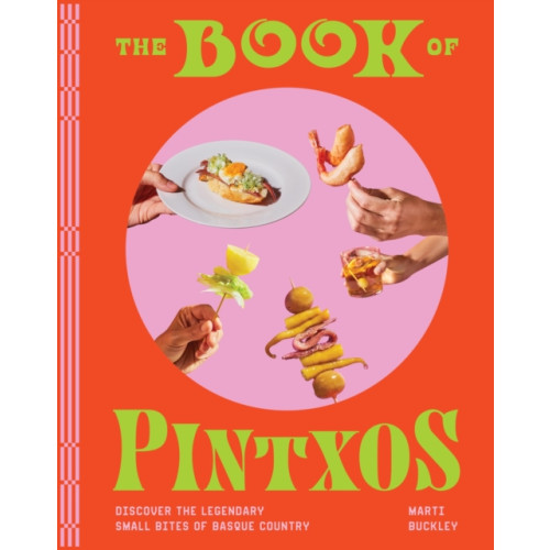 Workman Publishing The Book of Pintxos (inbunden, eng)