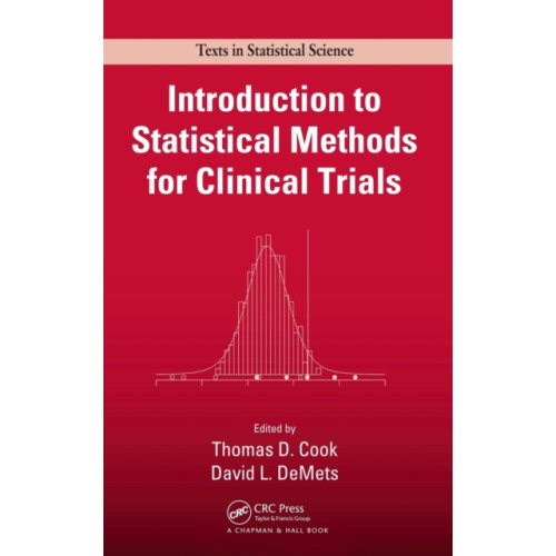Taylor & francis inc Introduction to Statistical Methods for Clinical Trials (inbunden, eng)