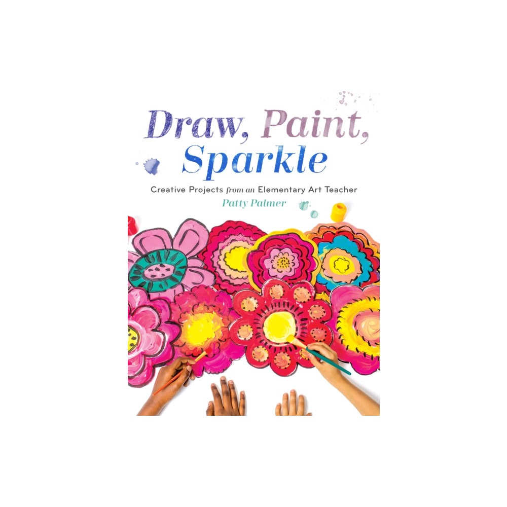 Produktbild för Draw, Paint, Sparkle (häftad, eng)