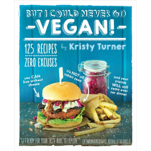 The Experiment LLC But I Could Never Go Vegan! (häftad, eng)