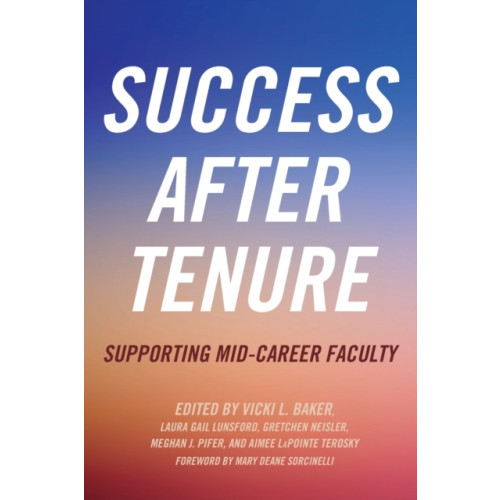Taylor & francis inc Success After Tenure (häftad, eng)