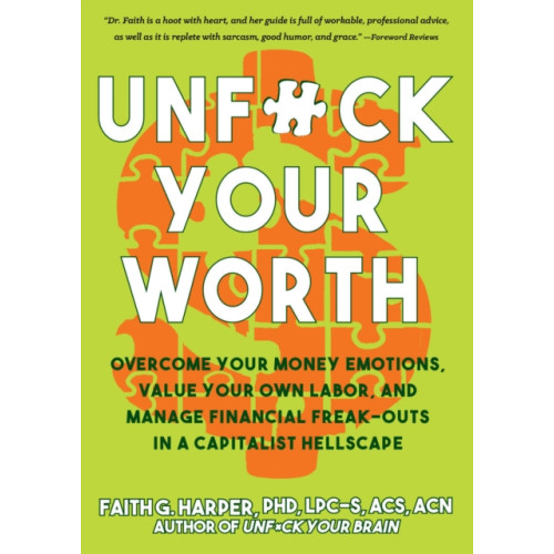 Microcosm Publishing Unfuck Your Worth (häftad, eng)