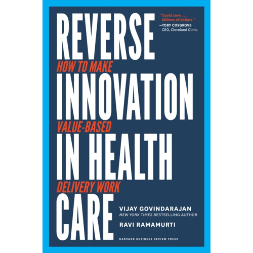 Harvard Business Review Press Reverse Innovation in Health Care (inbunden, eng)