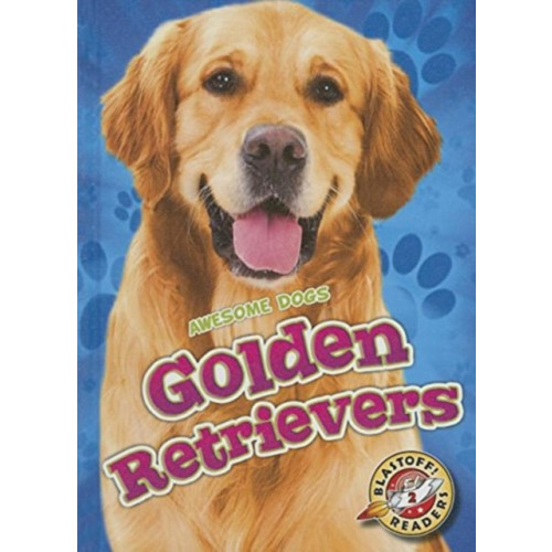 Bellwether Media Golden Retrievers (inbunden, eng)