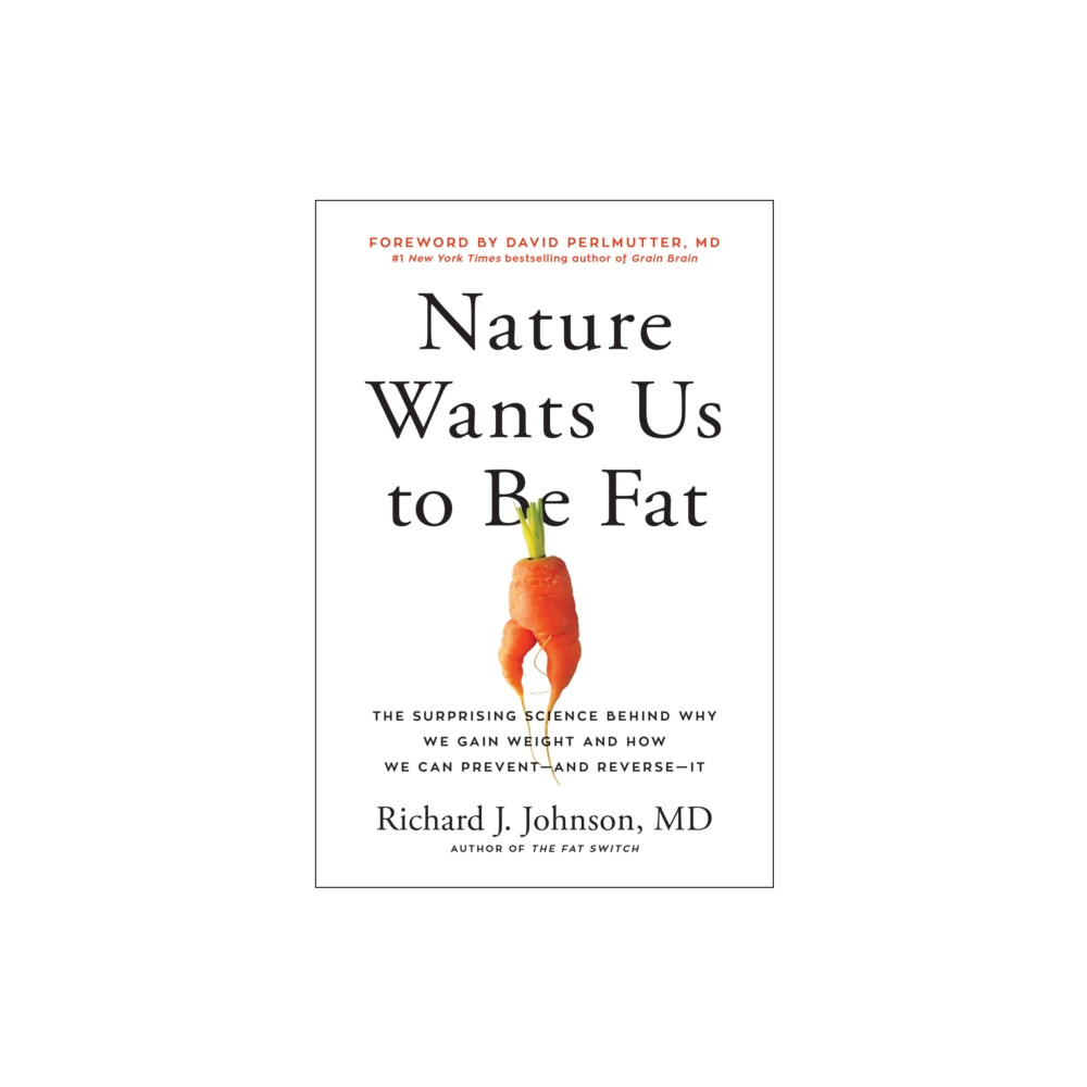 Produktbild för Nature Wants Us to Be Fat (inbunden, eng)