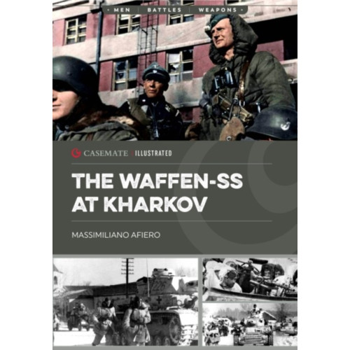 Casemate Publishers The Waffen-SS at Kharkov (häftad, eng)