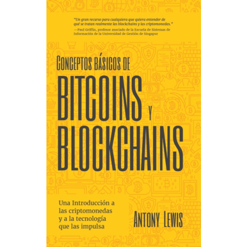 Mango Media Conceptos bsicos de Bitcoins y Blockchains (häftad, eng)