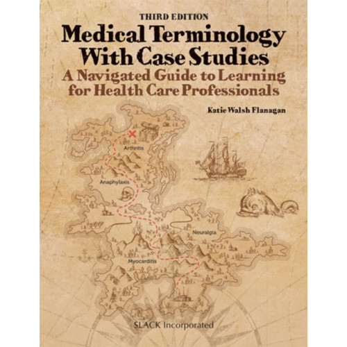 SLACK  Incorporated Medical Terminology with Case Studies (häftad, eng)
