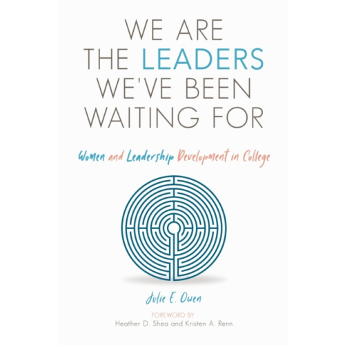 Taylor & francis inc We are the Leaders We've Been Waiting For (häftad, eng)