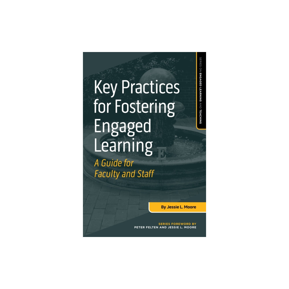 Produktbild för Key Practices for Fostering Engaged Learning (häftad, eng)