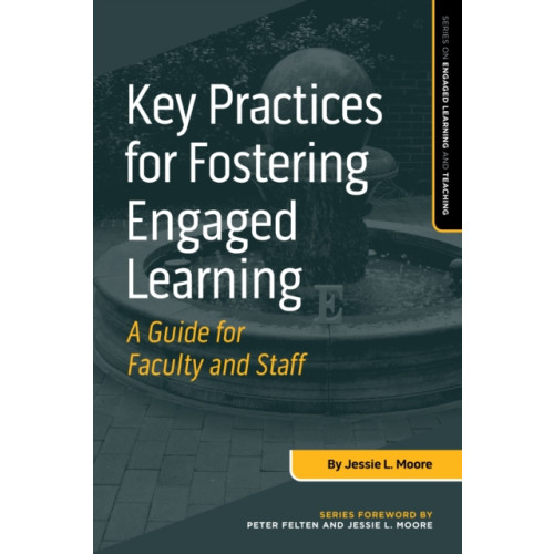 Taylor & francis inc Key Practices for Fostering Engaged Learning (häftad, eng)