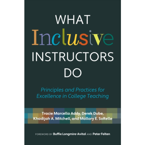 Taylor & francis inc What Inclusive Instructors Do (häftad, eng)