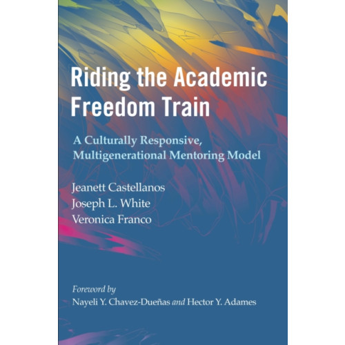 Taylor & francis inc Riding the Academic Freedom Train (häftad, eng)