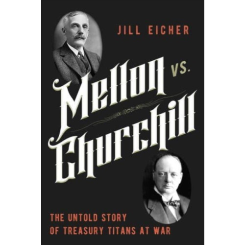 Pegasus Books Mellon vs. Churchill (inbunden, eng)