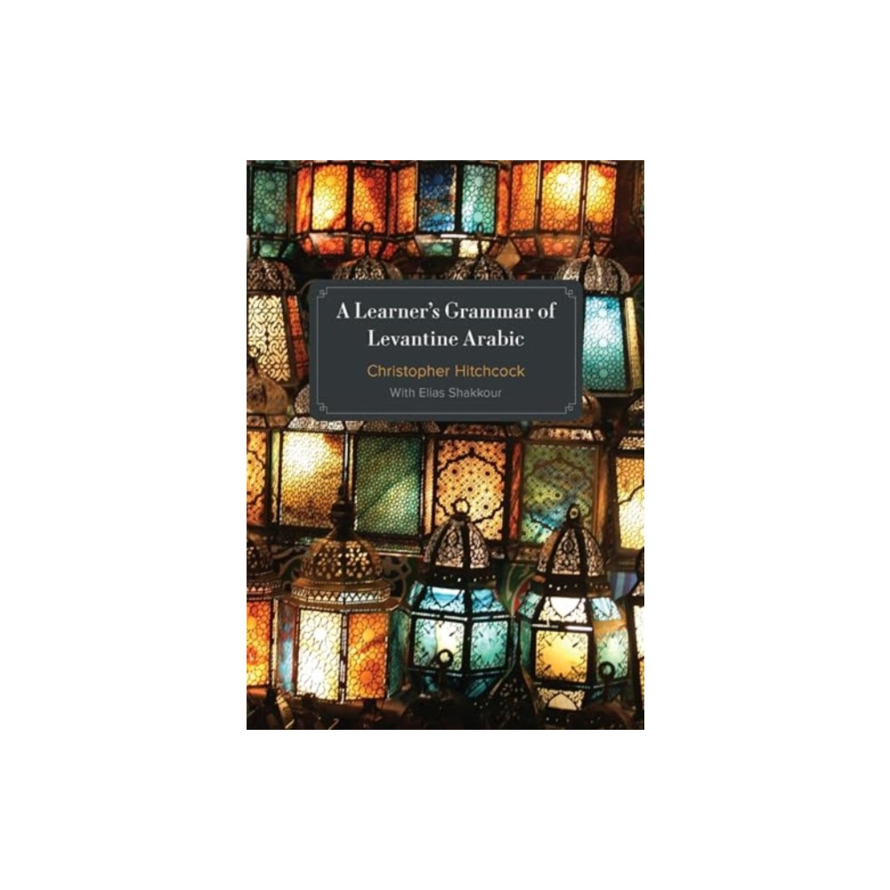 Produktbild för A Learner's Grammar of Levantine Arabic (häftad, eng)