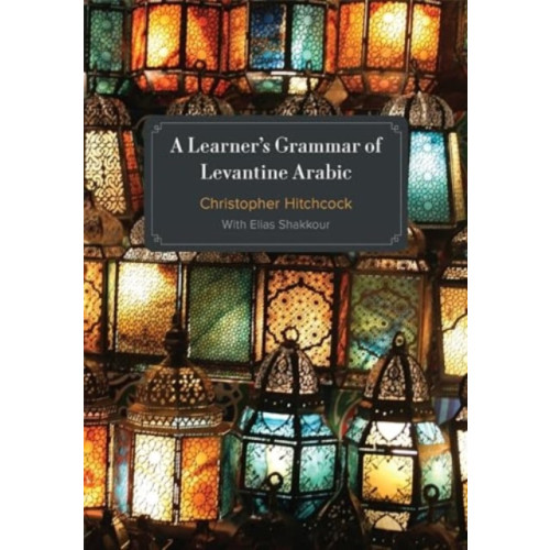 Georgetown University Press A Learner's Grammar of Levantine Arabic (häftad, eng)