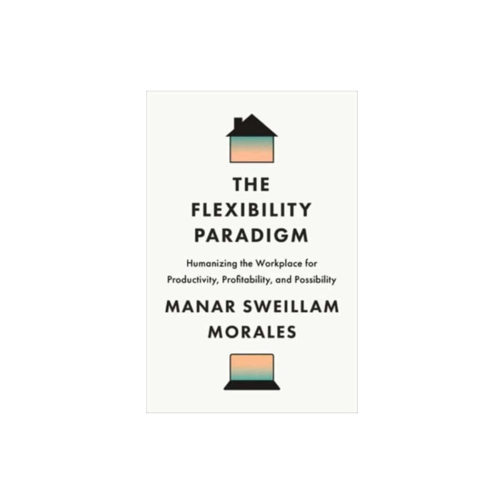 Produktbild för The Flexibility Paradigm (inbunden, eng)