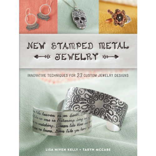 Interweave Press Inc New Stamped Metal Jewelry (häftad, eng)