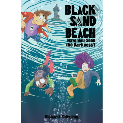 Candlewick Press Black Sand Beach 3: Have You Seen the Darkness? (häftad, eng)
