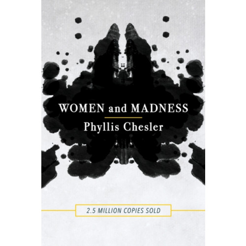 Chicago Review Press Women and Madness (häftad, eng)