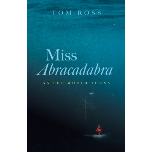 Deep Vellum Publishing Miss Abracadabra (häftad, eng)