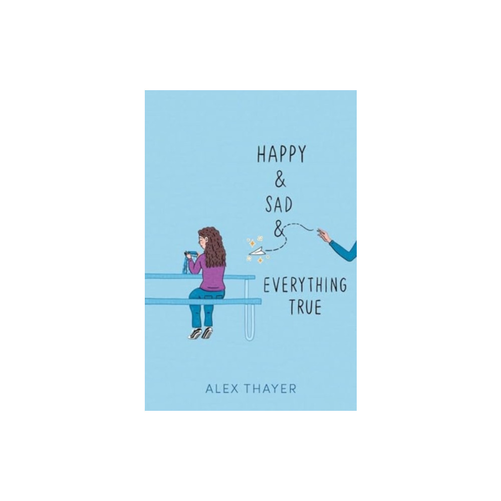 Produktbild för Happy & Sad & Everything True (inbunden, eng)